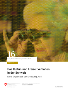 Das Kultur- und Freizeitverhalten in der Schweiz