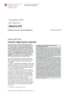 Povertà e deprivazione materiale. Risultati 2007 - 2014