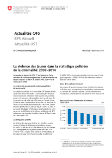 La violence des jeunes dans la statistique policière de la criminalité: 2009-2014