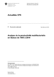 Analyse de la productivité multifactorielle en Suisse de 1995 à 2014