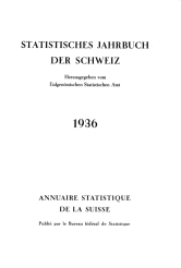Annuaire statistique de la Suisse 1936