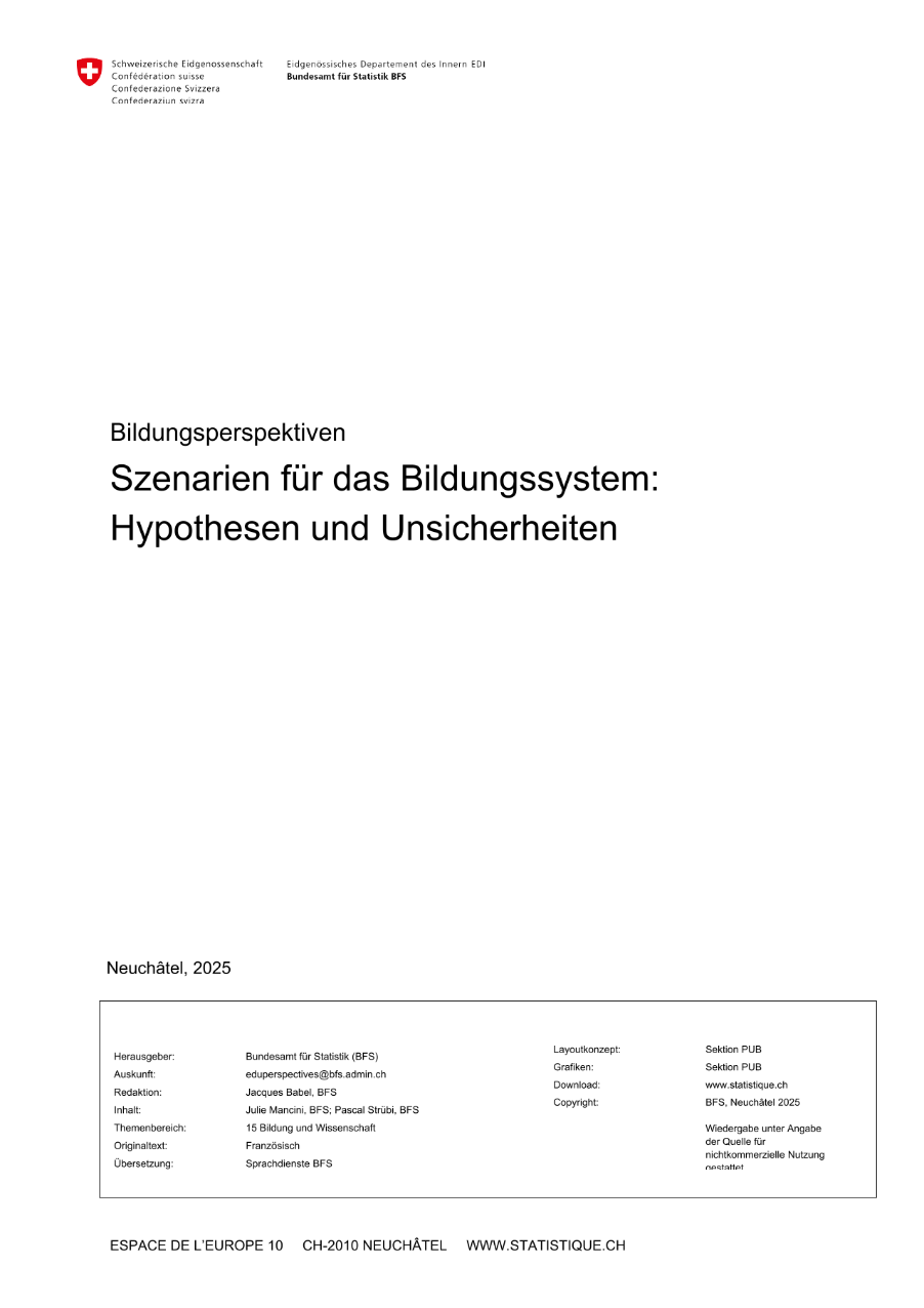 Szenarien für das Bildungssystem: Hypothesen und Unsicherheiten