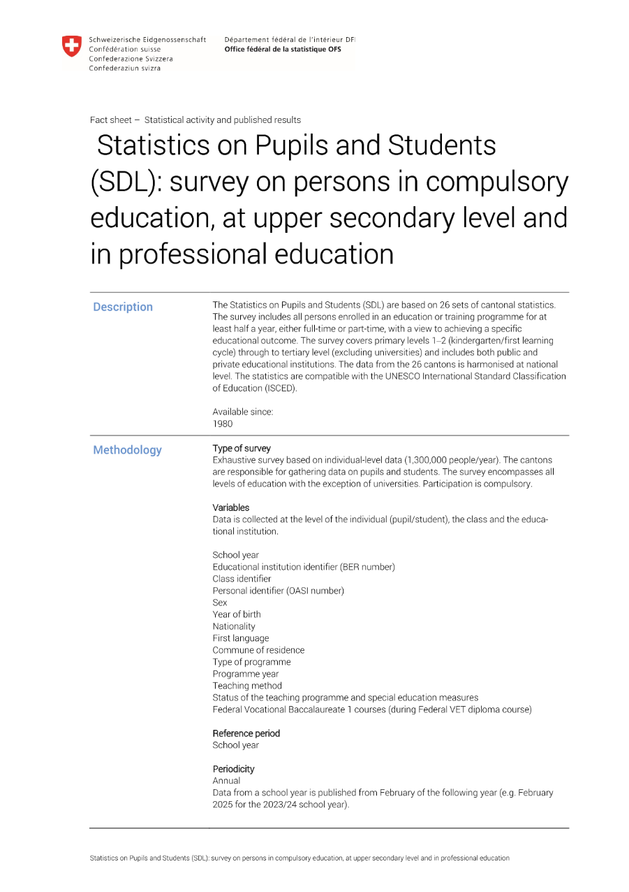 Statistics on Pupils and Students: survey on persons in compulsory education, at upper secondary level and in professional education