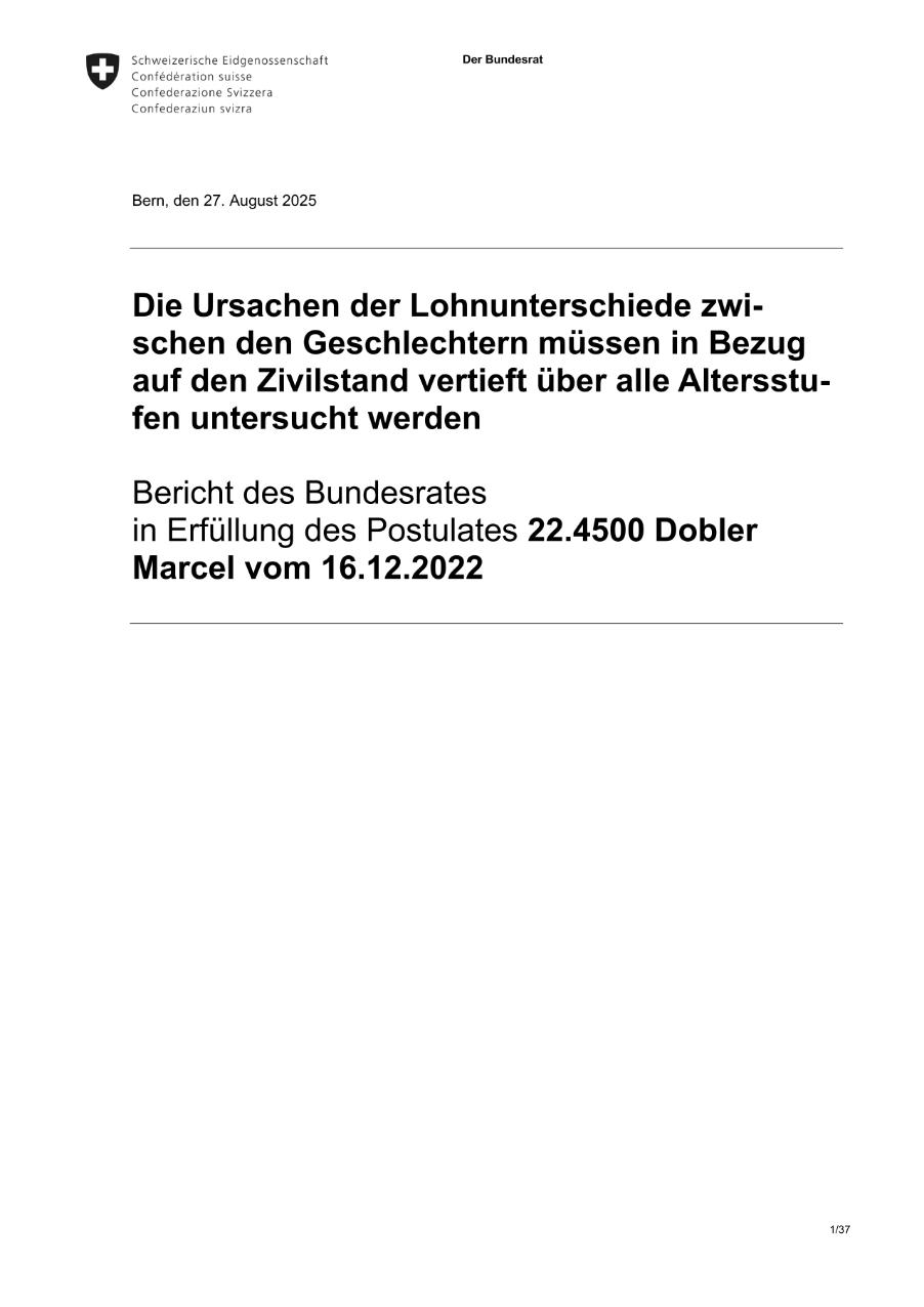 Die Ursachen der Lohnunterschiede zwischen den Geschlechtern müssen in Bezug auf den Zivilstand vertieft über alle Altersstufen untersucht werden