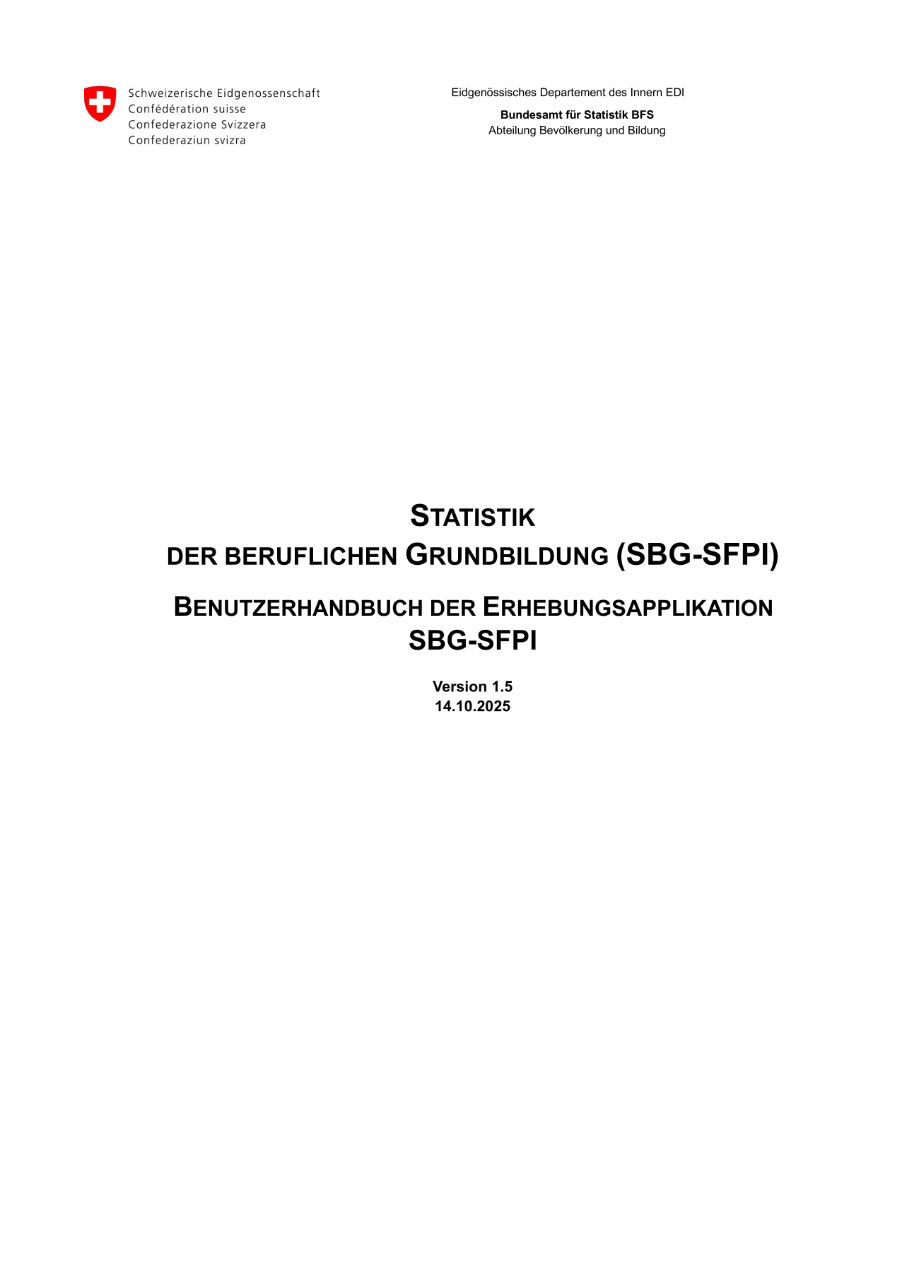 Statistik der beruflichen Grundbildung. Benutzerhandbuch der Erhebungsapplikation SBG
