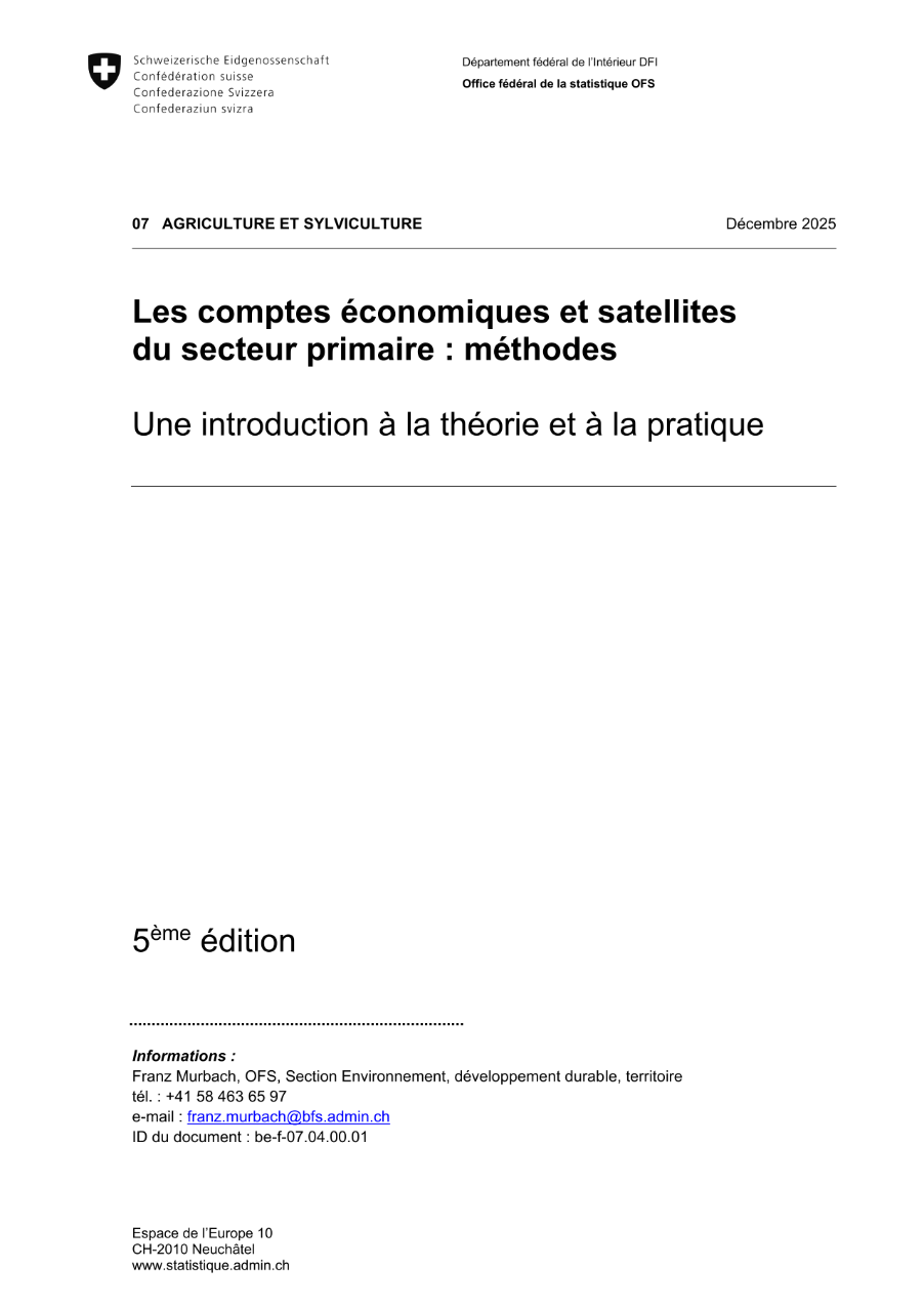 Les comptes économiques et satellites du secteur primaire: méthodes