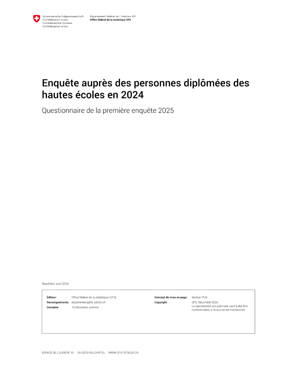 Enquête auprès des personnes diplômées des hautes écoles - Questionnaire de la première enquête 2025