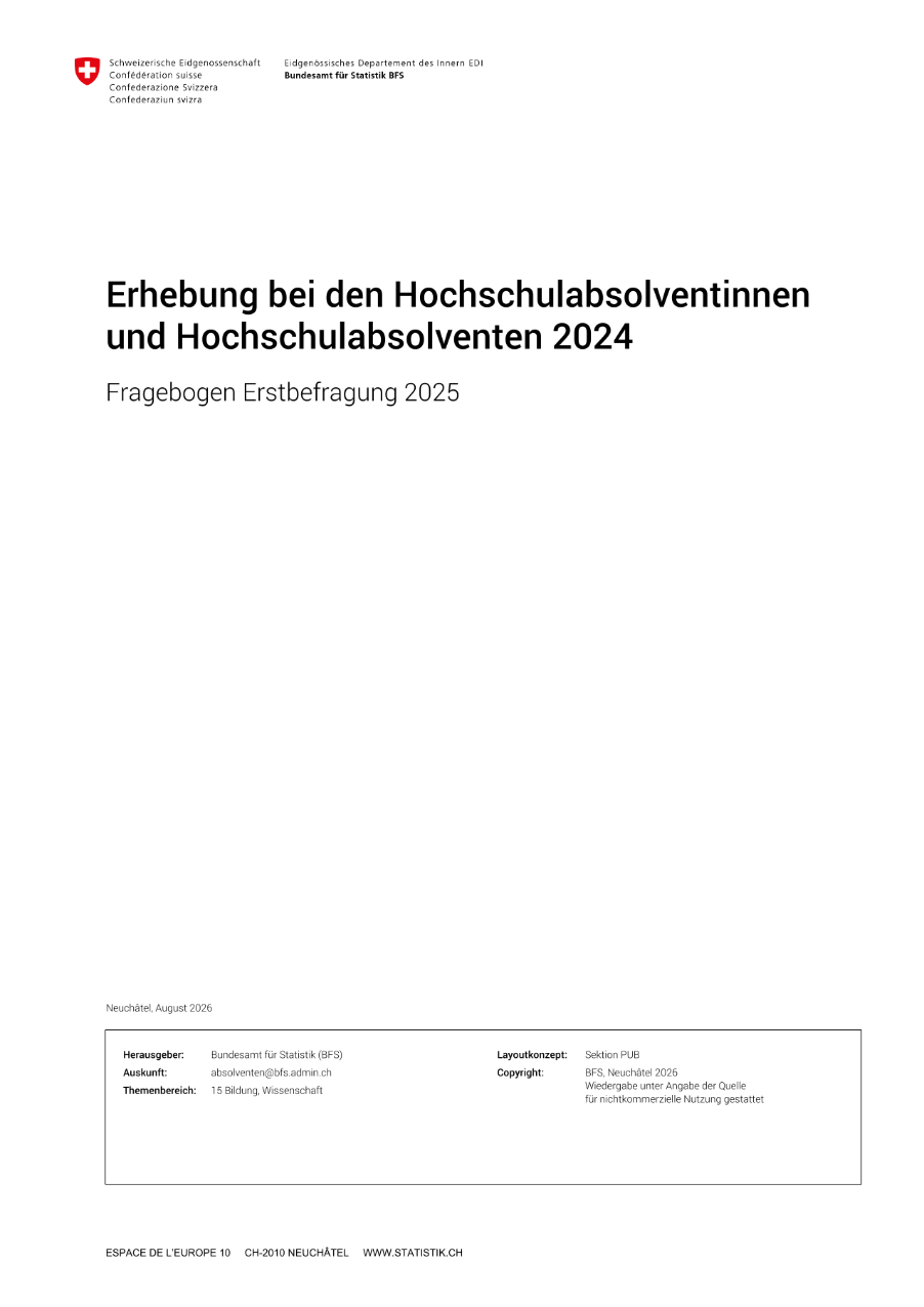 Erhebung bei den Hochschulabsolventinnen und Hochschulabsolventen - Fragebogen Erstbefragung 2025