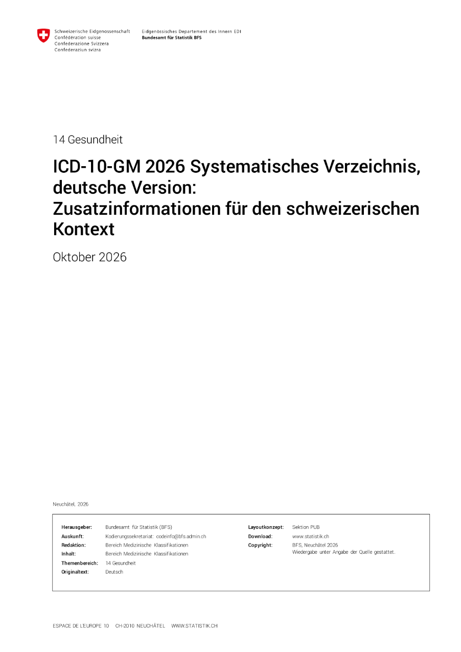 ICD-10-GM 2026 Systematisches Verzeichnis, deutsche Version: Zusatzinformationen für den schweizerischen Kontext
