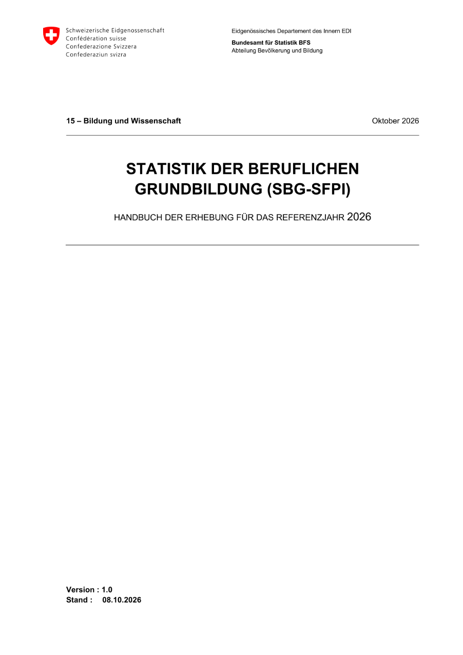 Statistik der beruflichen Grundbildung. Technisches Handbuch SBG-SFPI