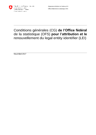 Conditions générales (CG) de l'Office fédéral de la statistique (OFS) pour l'attribution et le renouvellement du legal entity identifier (LEI)