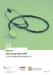 Swiss Cancer Report 2015 - Current situation and developments