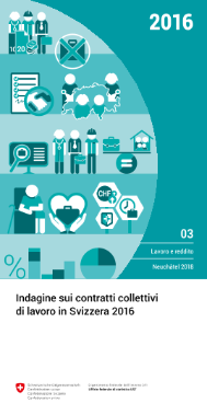 Indagine sui contratti collettivi di lavoro in Svizzera 2016