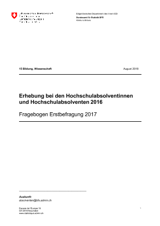 Erhebung bei den Hochschulabsolventinnen und Hochschulabsolventen - Fragebogen Erstbefragung 2017