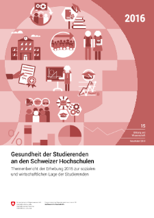 Gesundheit der Studierenden an den Schweizer Hochschulen