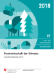 Forstwirtschaft der Schweiz - Taschenstatistik 2018