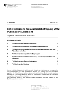 Schweizerische Gesundheitsbefragung 2012: Publikationsübersicht