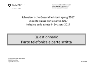 Indagine sulla salute in Svizzera 2017 - Questionari telefonico e scritto (pdf)
