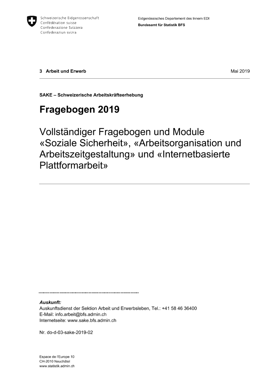 SAKE: Fragebogen 2019 - Vollständiger Fragebogen und Module «Soziale Sicherheit», «Arbeitsorganisation und Arbeitszeitgestaltung» und «Internetbasierte Plattformarbeit»