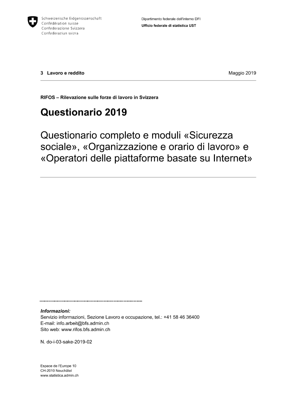 RIFOS: Questionario 2019 - Questionario completo e moduli «Sicurezza sociale», «Organizzazione e orario di lavoro» e «Operatori delle piattaforme basate su Internet»
