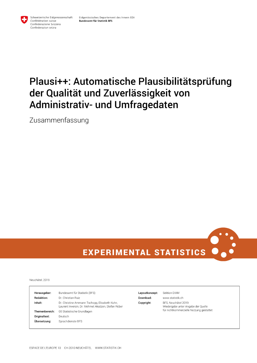 Plausi++ : Automatische Plausibilitätsprüfung der Qualität und Zuverlässigkeit von Administrativ- und Umfragedaten